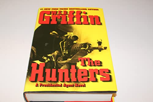 The Hunters (A Presidential Agent Novel)
