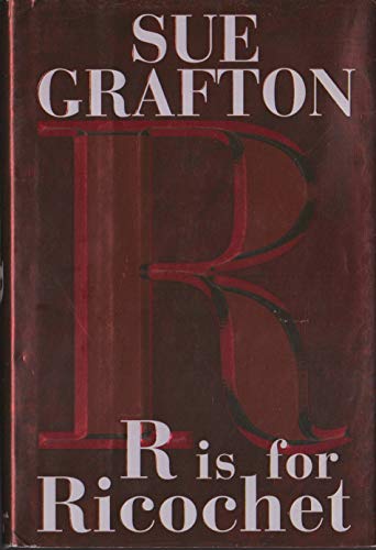 'r' Is For Ricochet - A Kinsey Millhone Mystery - Large Print Edition