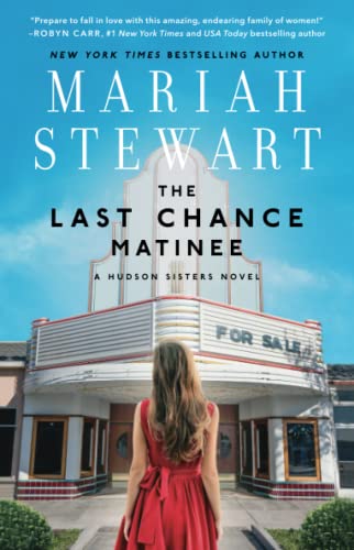 The Last Chance Matinee: A Book Club Recommendation! (The Hudson Sisters Series)