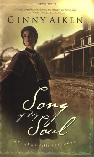 Song of My Soul (Silver Hills Trilogy, Book 2)