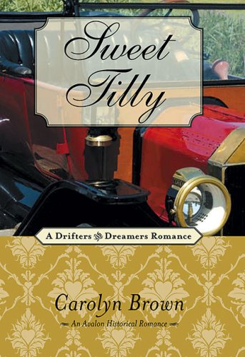 Sweet Tilly (A Drifters and Dreamers Romance)