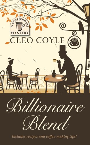 Billionaire Blend (A Coffeehouse Mystery)