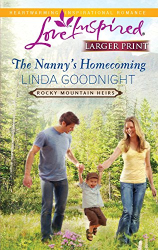 The Nanny's Homecoming (Rocky Mountain Heirs, 1)