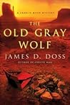 The Old Gray Wolf (Charlie Moon #17)