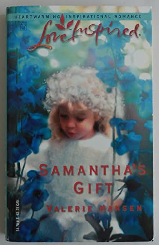 Samantha's Gift (Serenity Series #5) (Love Inspired #217)
