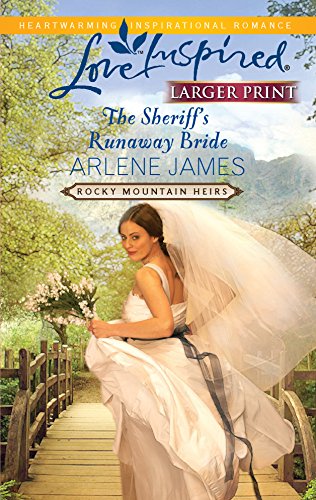 The Sheriff's Runaway Bride (Rocky Mountain Heirs, 2)