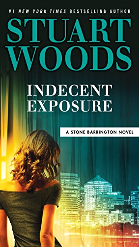 Indecent Exposure (A Stone Barrington Novel)