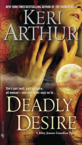 Deadly Desire (Riley Jenson)