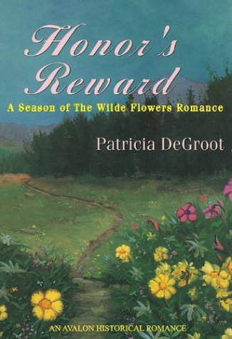 Honor's Reward (A Season of the Wilde Flowers Romance)
