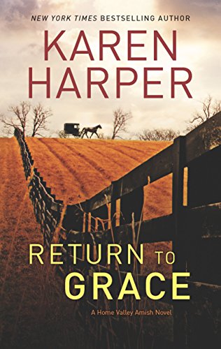 Return to Grace (A Home Valley Amish Novel)
